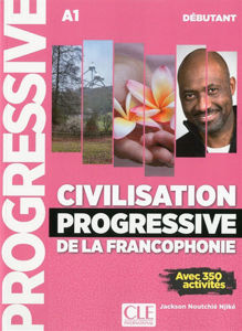 Εικόνα της Civilisation progressive de la francophonie : A1 débutant : avec 350 activités