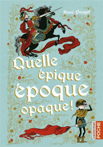 Picture of Quelle épique époque opaque !