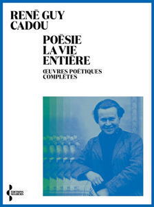 Picture of Poésie la vie entière : oeuvres poétiques complètes